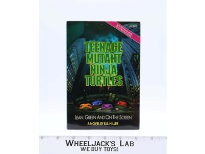 Teenage Mutant Ninja Turtles Lean, Green & on the Screen B.B. Hiller 1990