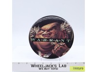 Warrant Dirty Rotten Filthy Stinking Rich 1989 Promo Pin Pinback Badge 6"