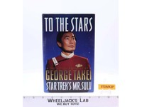 AUTOGRAPHED To The Stars George Takei Autobiography Star Trek Mr. Sulu
