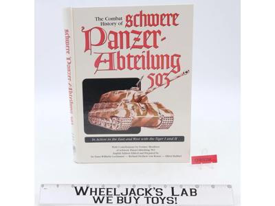 The Combat History of Schwere Panzer-Abteilung 503 Tiger I & II Lochmann