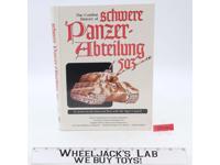 The Combat History of Schwere Panzer-Abteilung 503 Tiger I & II Lochmann