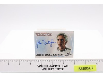 A11 Dr. Wilker Battlestar Galactica John Dullaghan AUTOGRAPHED Trading Card
